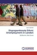 Disproportionate Ethnic Unemployment in London