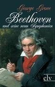 Beethoven und seine neun Symphonien