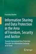 Information Sharing and Data Protection in the Area of Freedom, Security and Justice