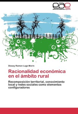 Racionalidad económica en el ámbito rural