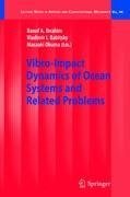 Vibro-Impact Dynamics of Ocean Systems and Related Problems