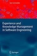 Experience and Knowledge Management in Software Engineering