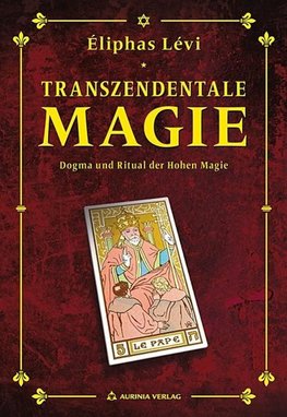 Transzendentale Magie - Dogma und Ritual