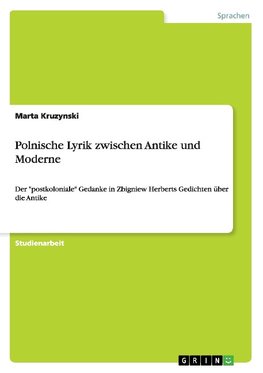 Polnische Lyrik zwischen Antike und Moderne