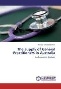 The Supply of General Practitioners in Australia