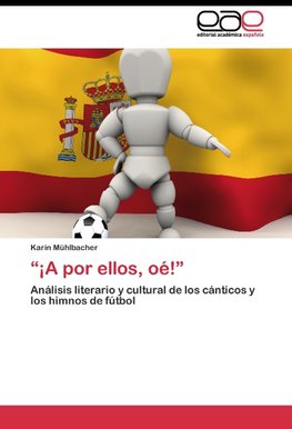 "¡A por ellos, oé!"