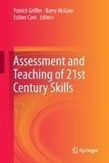 Assessment and Teaching of 21st Century Skills