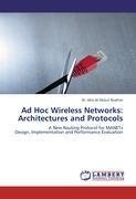 Ad Hoc Wireless Networks: Architectures and Protocols