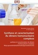 Synthese et caracterisation du dimere homonucleaire complexe