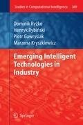 Emerging Intelligent Technologies in Industry