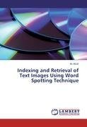 Indexing and Retrieval of Text Images Using Word Spotting Technique