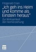 "Ich geh ins Heim und komme als Einstein heraus"