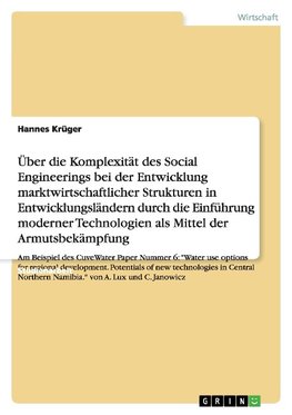 Die Komplexität des Social Engineerings in der Entwicklung marktwirtschaftlicher Strukturen in Entwicklungsländern