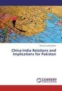 China-India Relations and Implications for Pakistan