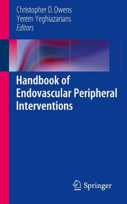 Handbook of Endovascular Peripheral Interventions