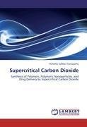 Supercritical Carbon Dioxide