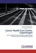 Cancer Health Care Centre, Copenhagen