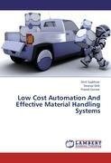 Low Cost Automation And Effective Material Handling Systems