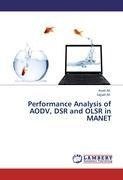 Performance Analysis of AODV, DSR and OLSR in MANET