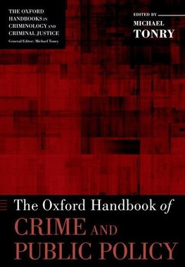 Tonry, M: Oxford Handbook of Crime and Public Policy