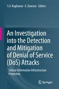 An Investigation into the Detection and Mitigation of Denial of Service (DoS) Attacks