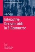 Interactive Decision Aids in E-Commerce