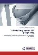 Controlling malaria in pregnancy