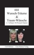 444 Wunsch-Träume & Traum-Wünsche