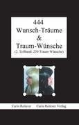 444 Wunsch-Träume & Traum-Wünsche