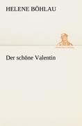 Der schöne Valentin