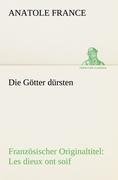 Die Götter dürsten