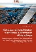 Techniques de télédétection et  Systèmes d'Information Géographique