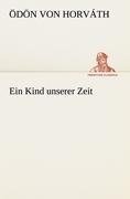 Ein Kind unserer Zeit