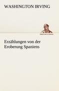 Erzählungen von der Eroberung Spaniens