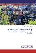 A Return to Relationship