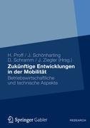 Zukünftige Entwicklungen in der Mobilität