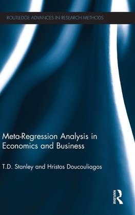 Meta-Regression Analysis in Economics and Business