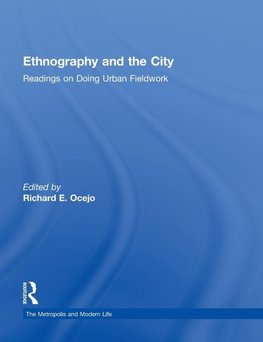 Ocejo, R: Ethnography and the City