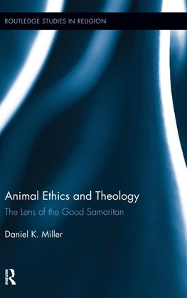 Miller, D: Animal Ethics and Theology