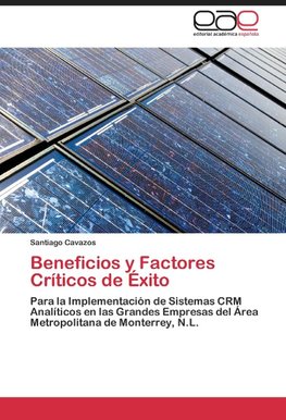 Beneficios y Factores Críticos de Éxito