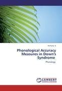 Phonological Accuracy Measures in Down's Syndrome