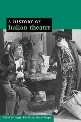 A History of Italian Theatre