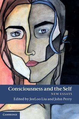 Liu, J: Consciousness and the Self