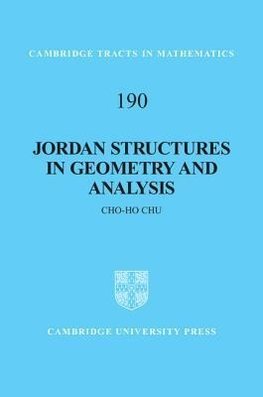 Chu, C: Jordan Structures in Geometry and Analysis