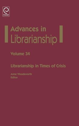 Librarianship in Times of Crisis