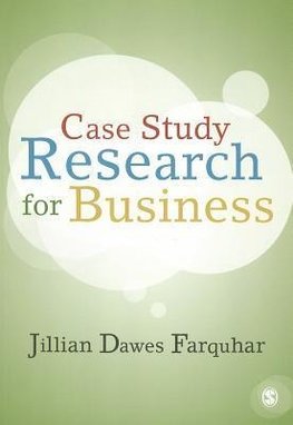 Farquhar, J: Case Study Research for Business