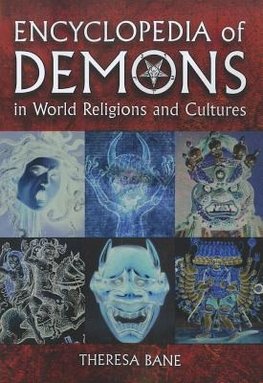 ENCY OF DEMONS IN WORLD RELIGI