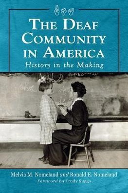 Nomeland, M:  The  Deaf Community in America