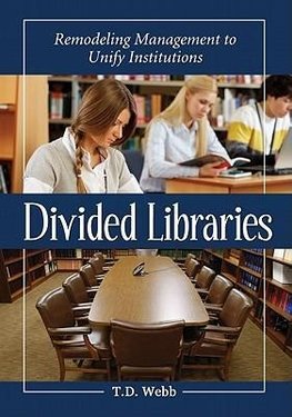 Webb, T:  Divided Libraries