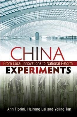 Florini, A:  China Experiments